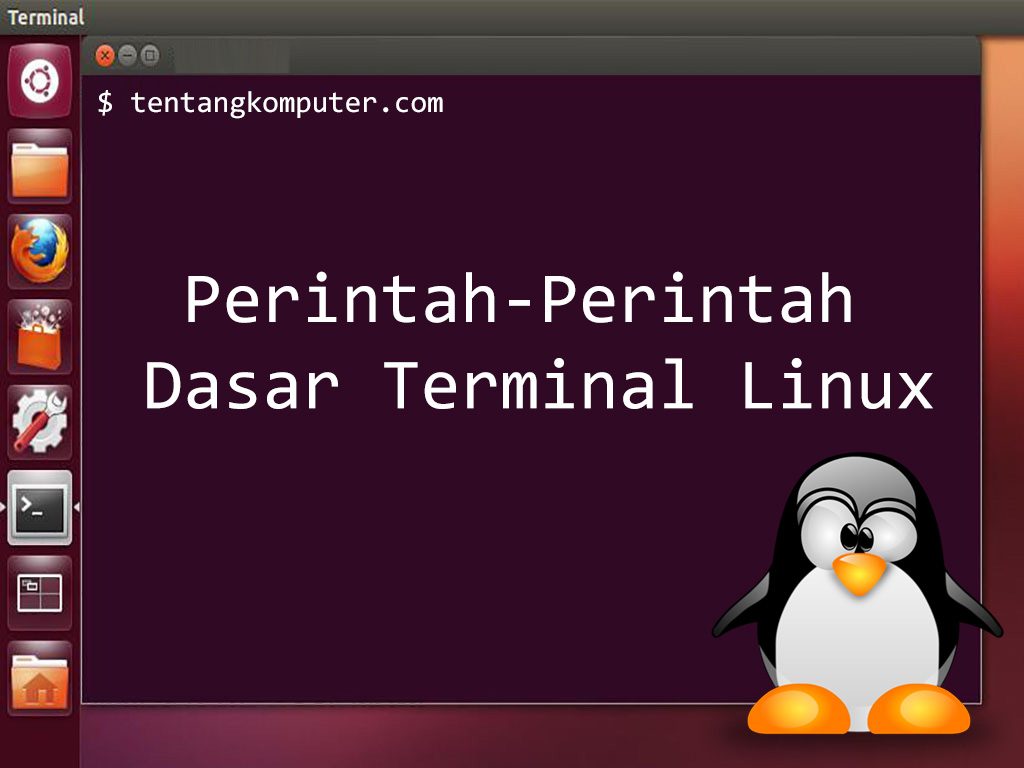 Perintah Dasar Terminal Linux