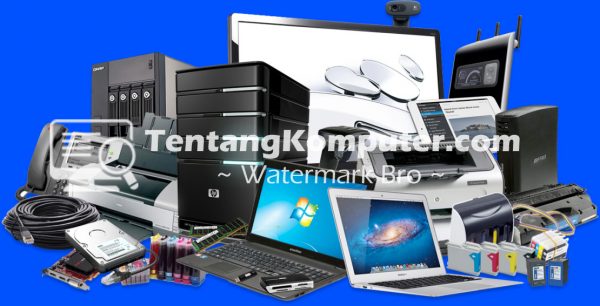25 Macam Perangkat Keras Komputer Beserta Pengertian Dan Fungsinya